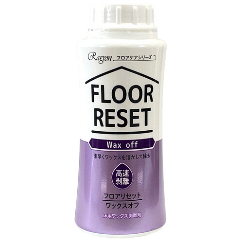フロアリセット　ワックスオフ　250mL　1本